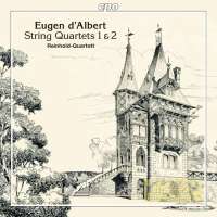 D'ALBERT: String Quartets Nos. 1 & 2